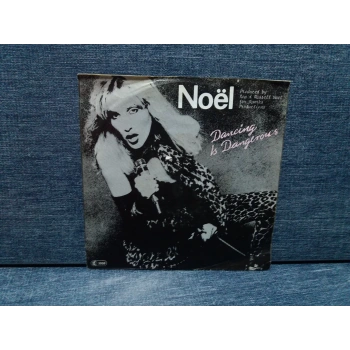 NOEL DANCING IS DANGEROUS