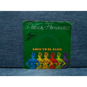 PATRICK FERNANDEZ BORN TO BE ALIVE