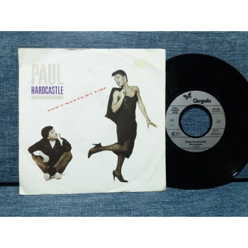 PAUL HARDCASTLE DONT WAS TE MY TIME