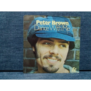 PETER BROWN DANCE WITH ME