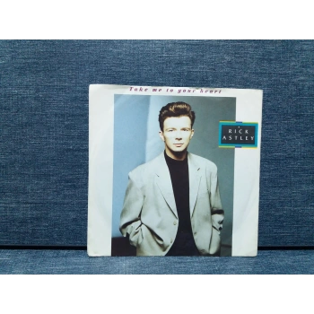 RICK ASTLEY TAKE ME TO YOUR HEART