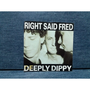 RIGHT SAID FRED DEEPLY DIPPY