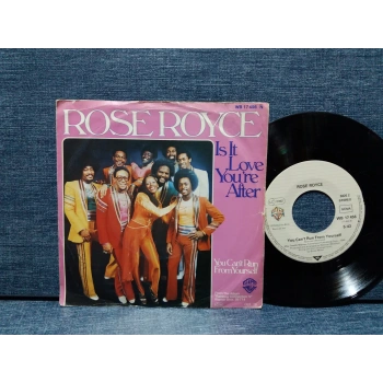 ROSE ROYCE IS IT LOVE YOURE AFTER