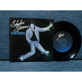 SHAKIN STEVENS ILL BE SATISFIED