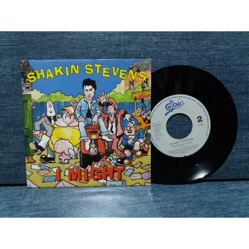 SHAKIN STEVENS I MIGHT