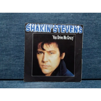 SHAKIN STEVENS YOU DRIVE ME CRAZY