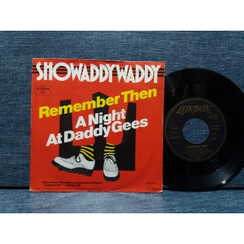 SHOWADDY WADDY REMEMBER THEN - A NIGHT