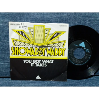 SHOWADDY WADDY YOU GOT WHAT