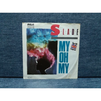 SLADE MY OH MY