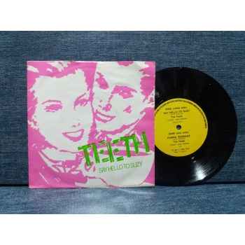 TEETH SAY HELLO TO SUZY