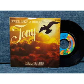 TONY FREE LIKE A BIRD