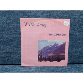 WANG CHUNG DANCE HALL DAYS