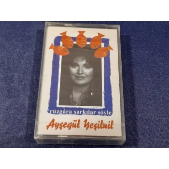AYŞEGÜL YEŞİLNİL RÜZGARA ŞARKILAR SÖYLE MÜZİK KASET