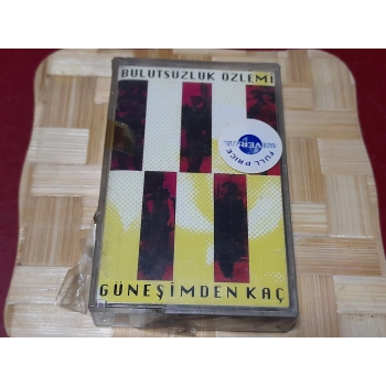 BULUTSUZLUK ÖZLEMİ GÜNEŞİMDEN KAÇ  MÜZİK KASET