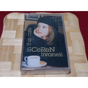 CEREN LİVANELİ IN THIS CAFE MÜZİK KASET