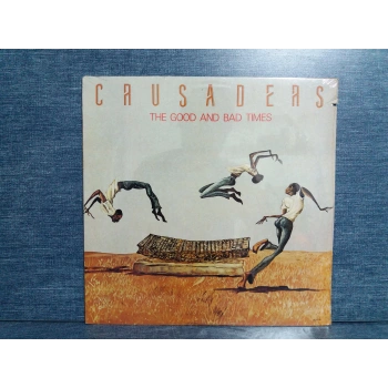 CRUSADERS THE GOOD AND BAD TIMES LP (SIFIR)