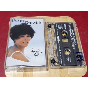 DIONNE WARWICK FRIENDS CAN BE LOVERMÜZİK KASET