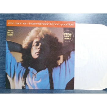 ERIC CARMEN I WANNA HEAR IT FROM YOUR LIPS MAXI LP