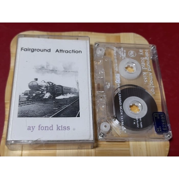 FAIRGROUND ATTRACTION AY FOND KISS MÜZİK KASET