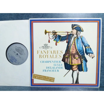 FANFARES ROYALES CHARPENTIER LULLY DELALANDE FRANCCEUR LP