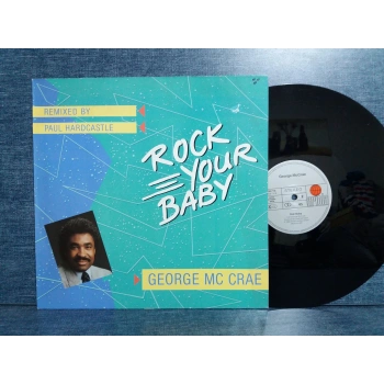 GEORGE MC CRAE ROCK YOUR BABY MAXI LP