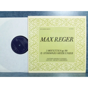 MAX REGER 3 MOTETTEN STIMMIGES VATER UNSER MUSIC LP