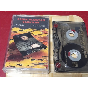 MEHMET TAKUNYACI SENİN OLMAYAN ŞARKILAR MÜZİK KASET