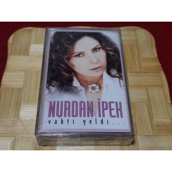 NURDAN İPEK VAKTİ GELDİ MÜZİK KASET