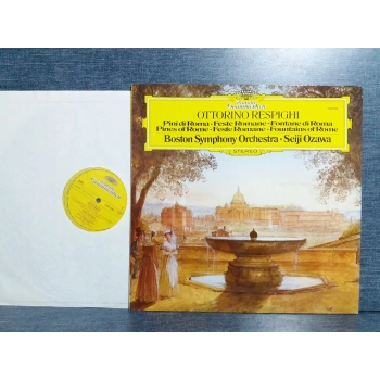 OTTORINO RESPIGHI PINES OF ROME FESTE ROMANE SEIJI OZAWA