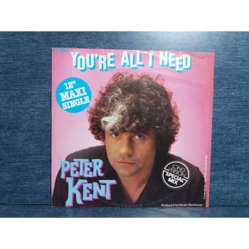 PETER KENT YOURE ALL I NEED  MAXI LP