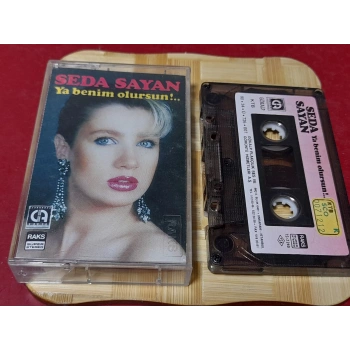 SEDA SAYAN YA BENİM OLURSUN MÜZİK KASET