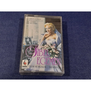 SİBEL EGEMEN DÜN VE BUGÜN  SEVGİYLE MÜZİK KASET
