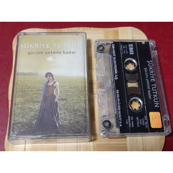 ŞÜKRİYE TUTKUN GÜCÜM YETENE KADAR MÜZİK KASET