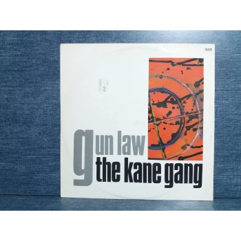 THE KANE GANG GUN LAW MAXI LP