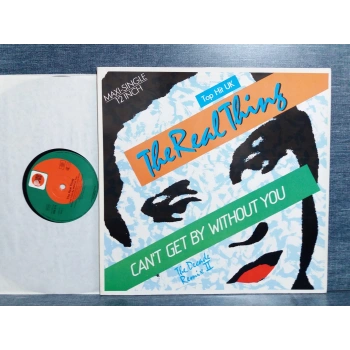THE REAL THING CANT GET BY WITHOUT YOU MAXI LP