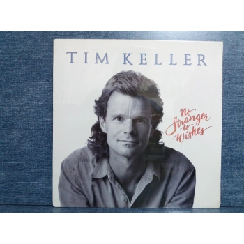 TIM KELLER NO STRANGER TO WISHES MUSIC LP (SIFIR)