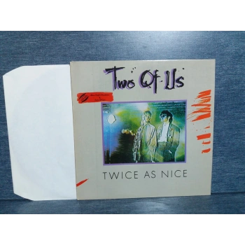 TWO OF US TWICE AS NICE MUSIC LP