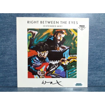 WAX RIGHT BETWEEN THE EYES MAXI LP