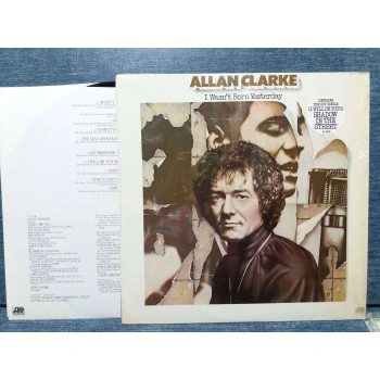 ALLAN CLARKE I WASNT BORN YESTERDAY