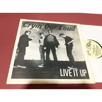 CRYIN OUT LOUD LIVE IT UP MAXI LP