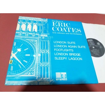 ERIC COATES MUSIC OF