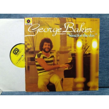 GEORGE BAKER SING FOR THE DAY