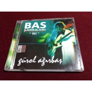 GÜROL AĞIRBAŞ BAS ŞARKILARI