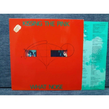 KISSING THE PINK WHAT NOISE