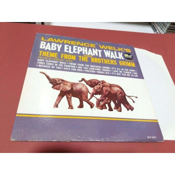 LAWRENCE WELK BABY ELEPHANT WALK