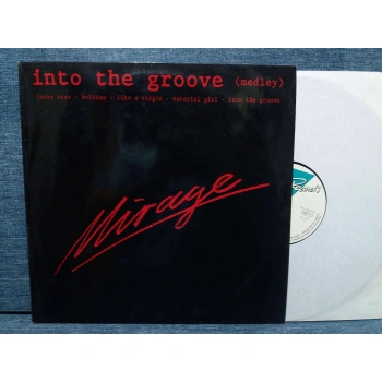 MIRAGE INTO THE GROOVE MAXI LP