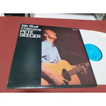 PETE SEEGER WE SHALL OVERCOME