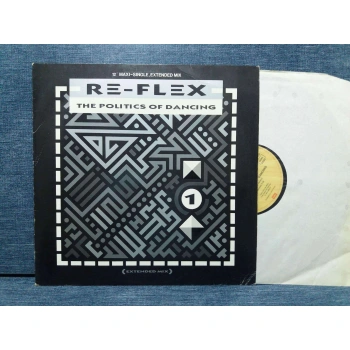 RE FLEX POLITICS OF DANCING MAXI LP