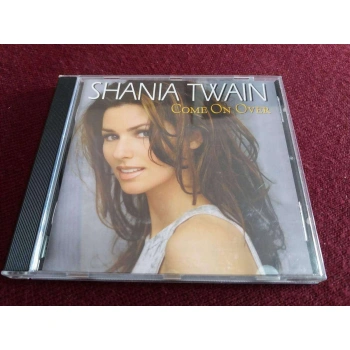 SHANIA TWAIN COME ON OVER