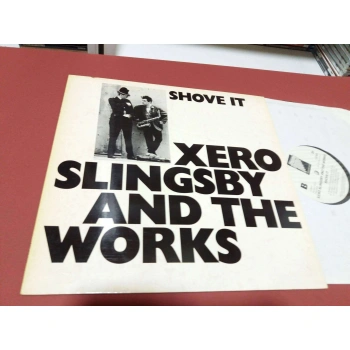 SHOVE IT XERO SLINGSBY AND THE WORKS